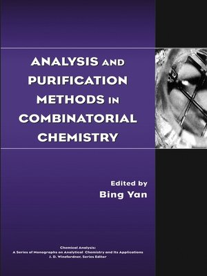 cover image of Analysis and Purification Methods in Combinatorial Chemistry